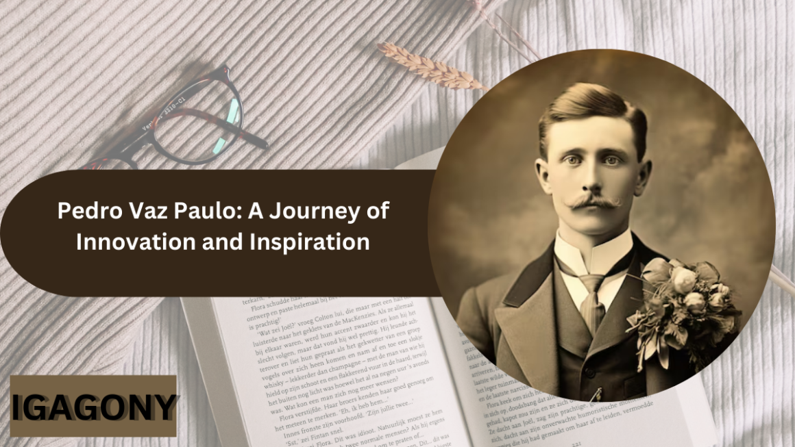 Pedro Vaz Paulo: A Remarkable Journey Through Life